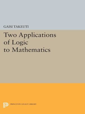 cover image of Two Applications of Logic to Mathematics